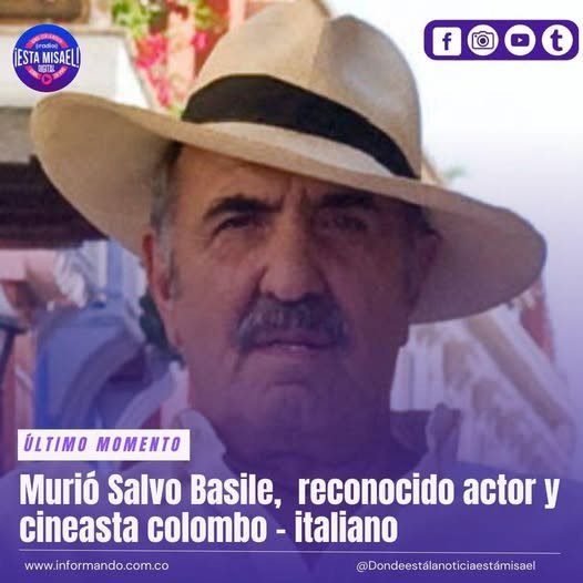 Murió Salvo Basile, reconocido actor y cineasta colombo - italiano. Salvatore Basile,